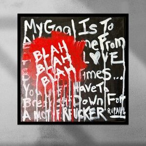 RuPaul - BLAH Original Graffiti Quote Art | Strong Language Painting 12x12